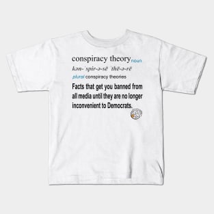 Conspiracy Theory Defined Kids T-Shirt